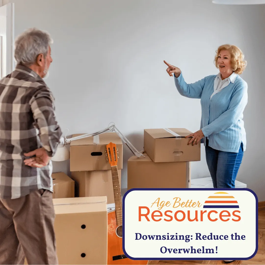downsizing reduce the overwhelm